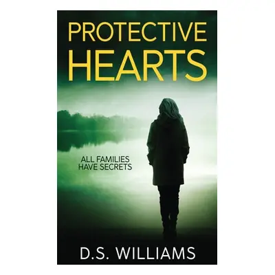 "Protective Hearts" - "" ("Williams D. S.")