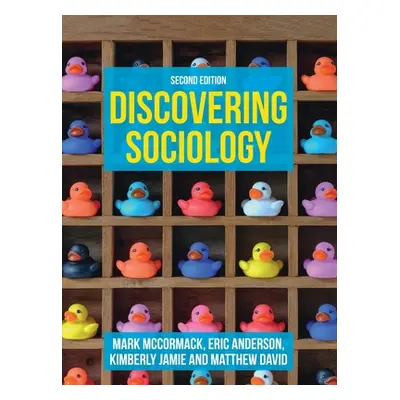 "Discovering Sociology" - "" ("McCormack Mark")