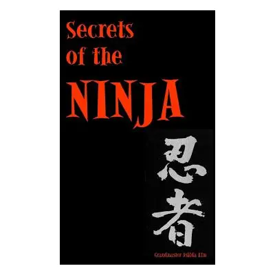 "Secrets of the Ninja" - "" ("Kim Ashida")