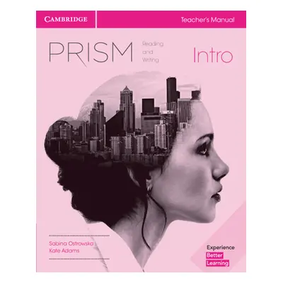 "Prism Intro Teacher's Manual Reading and Writing" - "" ("Ostrowska Sabina")