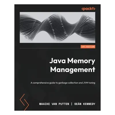 "Java Memory Management: A comprehensive guide to garbage collection and JVM tuning" - "" ("Putt