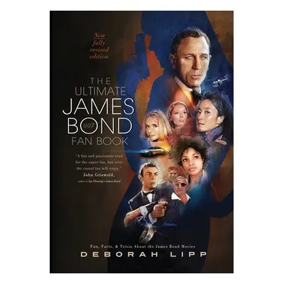 "The Ultimate James Bond Fan Book: Fun, Facts, & Trivia About the James Bond Movies" - "" ("Lipp