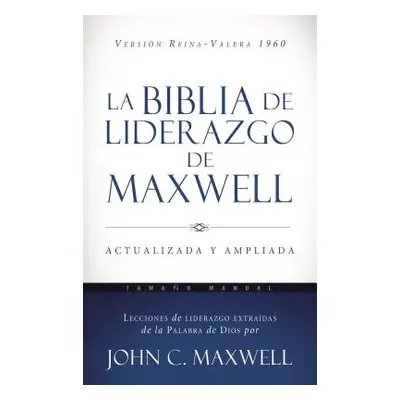 "La Biblia de Liderazgo de Maxwell Rvr60- Tamano Manual" - "" ("Maxwell John C.")