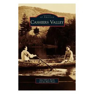 "Cashiers Valley" - "" ("Nardy Jane Gibson")