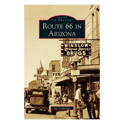 "Route 66 in Arizona" - "" ("Sonderman Joe")