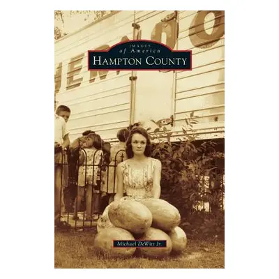 "Hampton County" - "" ("DeWitt Michael Jr.")