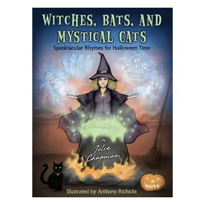 "Witches, Bats, and Mystical Cats" - "" ("Chapman Julie")