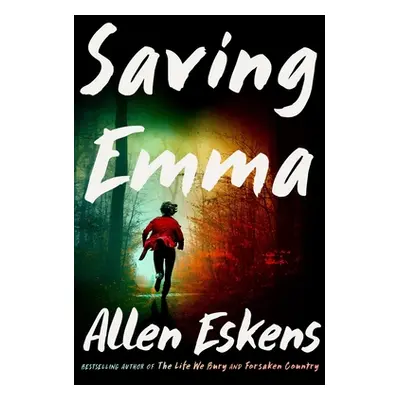 "Saving Emma" - "" ("Eskens Allen")