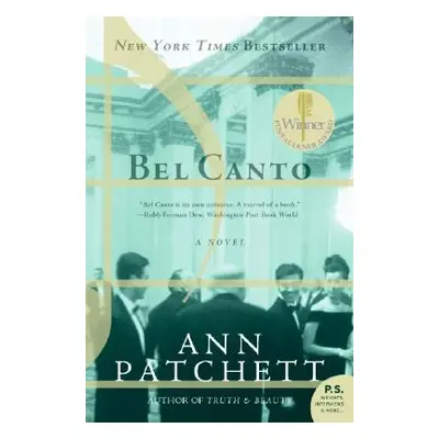 "Bel Canto" - "" ("Patchett Ann")