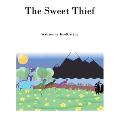 "The Sweet Thief" - "" ("Jay Koolcat")