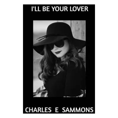 "I'll Be Your Lover" - "" ("Edwards Charles E. Sammons Joy")