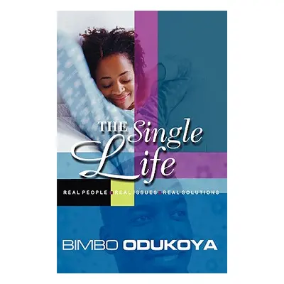 "The Single Life" - "" ("Odukoya Bimbo")