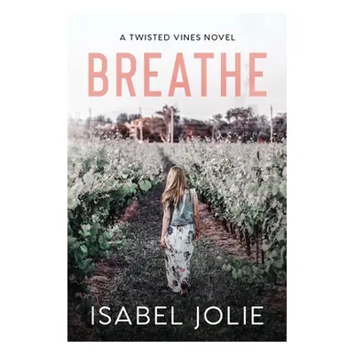 "Breathe" - "" ("Jolie Isabel")