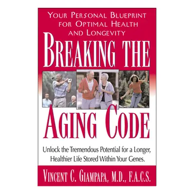 "Breaking the Aging Code: Maximizing Your DNA Function for Optimal Health and Longevity" - "" ("