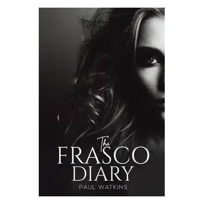 "The Frasco Diary" - "" ("Watkins Paul")