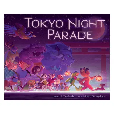 "Tokyo Night Parade" - "" ("Takahashi J. P.")