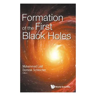 "Formation of the First Black Holes" - "" ("Latif Muhammad")