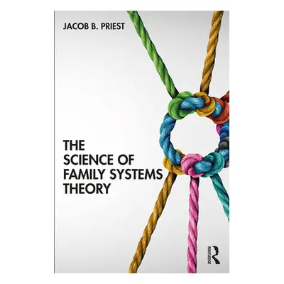 "The Science of Family Systems Theory" - "" ("Priest Jacob")