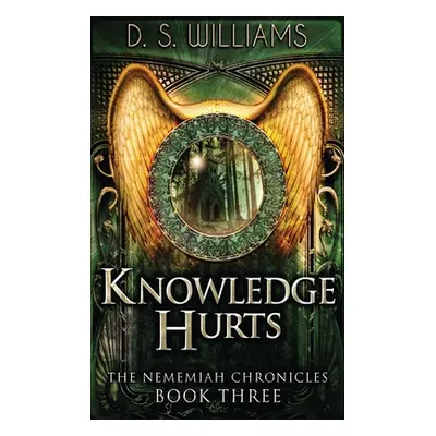 "Knowledge Hurts" - "" ("Williams D. S.")