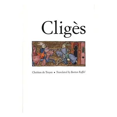 "Cliges" - "" ("Chretien De Troyes")