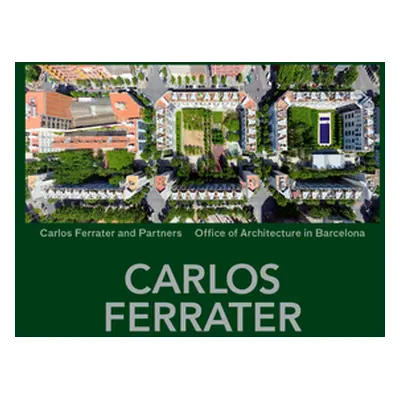 "Carlos Ferrater: Projects 1979-2004" - "" ("Ferrater Carlos")