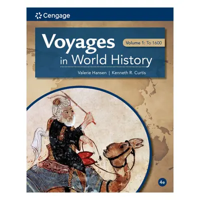 "Voyages in World History, Volume I" - "" ("Hansen Valerie")