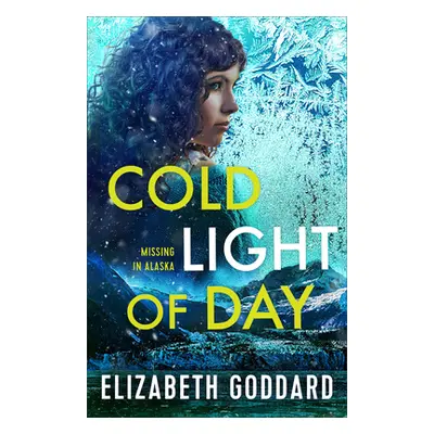 "Cold Light of Day" - "" ("Goddard Elizabeth")