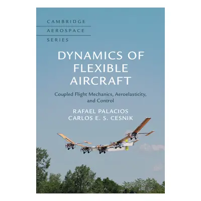 "Dynamics of Flexible Aircraft: Coupled Flight Mechanics, Aeroelasticity, and Control" - "" ("Pa