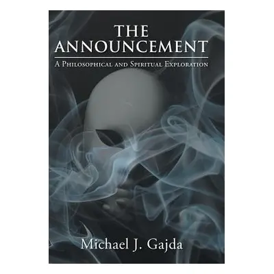 "The Announcement" - "" ("Gajda Michael J.")