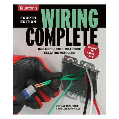 "Wiring Complete Fourth Edition: Fourth Edition" - "" ("Litchfield Michael")