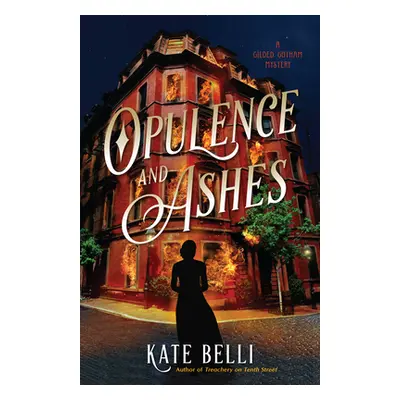 "Opulence and Ashes" - "" ("Belli Kate")