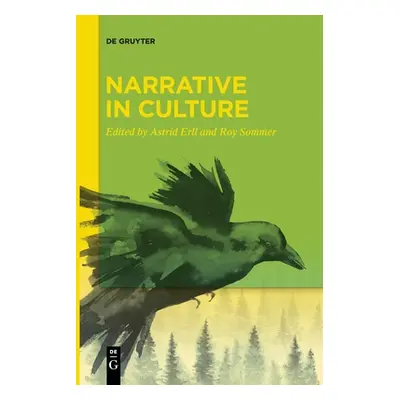 "Narrative in Culture" - "" ("Erll Astrid")