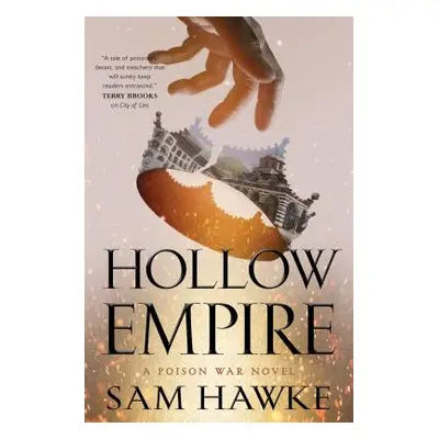 "Hollow Empire: A Poison War Novel" - "" ("Hawke Sam")