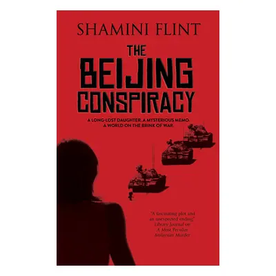 "The Beijing Conspiracy" - "" ("Flint Shamini")