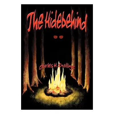 "The Hidebehind" - "" ("Snellings Charles H.")