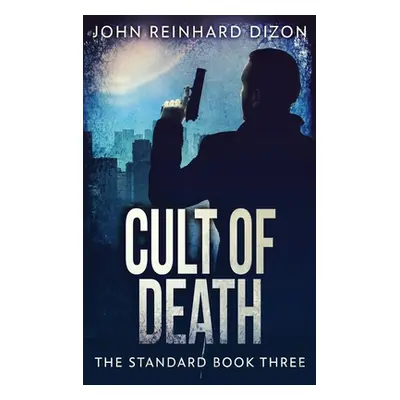 "Cult Of Death" - "" ("Dizon John Reinhard")