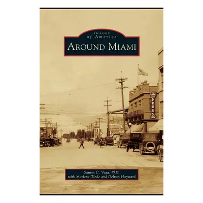 "Around Miami" - "" ("Vega Santos C.")