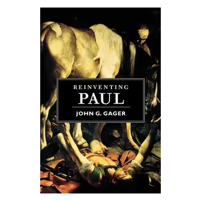 "Reinventing Paul" - "" ("Gager John G.")