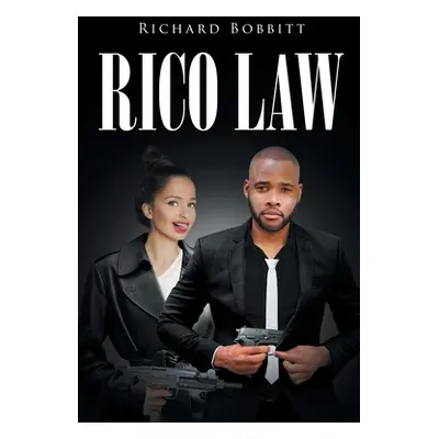 "Rico Law" - "" ("Bobbitt Richard")