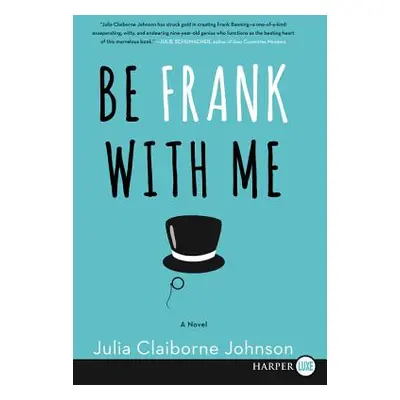 "Be Frank With Me LP" - "" ("Johnson Julia Claiborne")