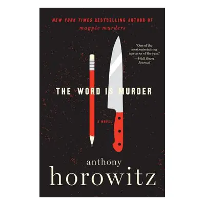 "The Word Is Murder" - "" ("Horowitz Anthony")