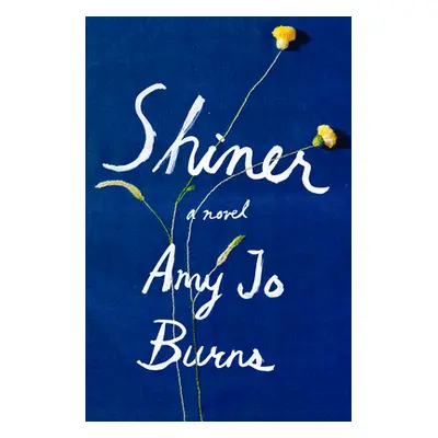 "Shiner" - "" ("Burns Amy Jo")