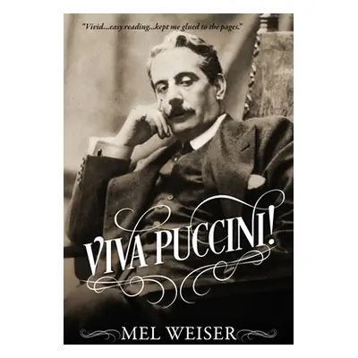 "Viva Puccini!" - "" ("Weiser Mel")