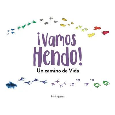 "vamos Hendo!" - "" ("Isaqueena")