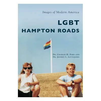 "Lgbt Hampton Roads" - "" ("Ford Charles H.")