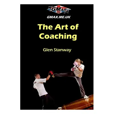 "The Art of Coaching" - "" ("Stanway Glen")