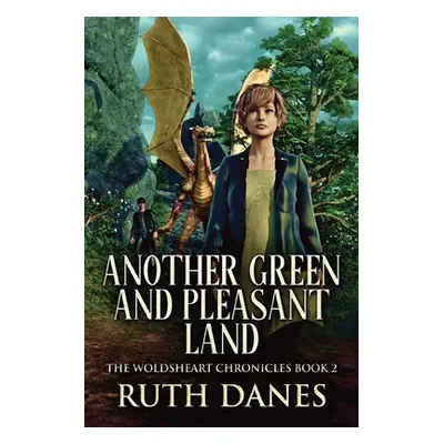 "Another Green and Pleasant Land" - "" ("Danes Ruth")