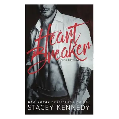 "Heartbreaker" - "" ("Kennedy Stacey")