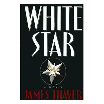 "White Star" - "" ("Thayer James S.")