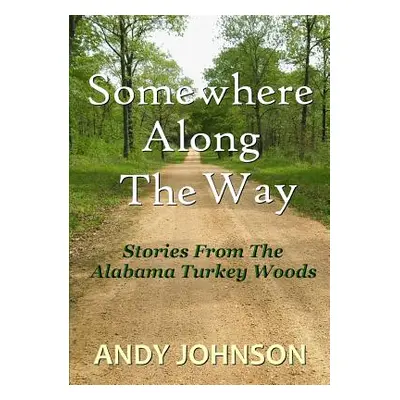 "Somewhere Along The Way" - "" ("Johnson Andy")